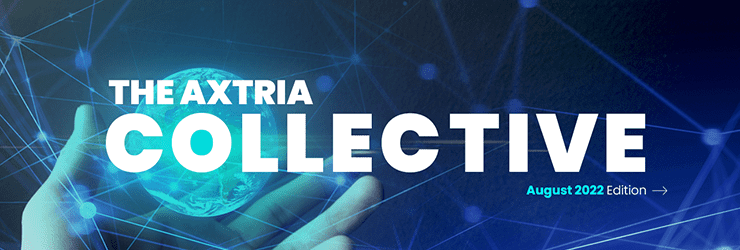 Axtria Collective - August Edition